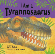I Am a Tyrannosaurus - Wallace, Karen