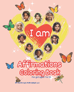 I am Affirmations: Coloring Book