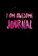 I Am Awesome Journal