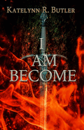 I Am Become