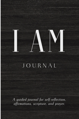 I Am: Journal - L Allen, Collette