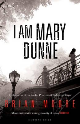 I am Mary Dunne - Moore, Brian