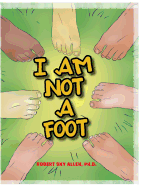 I Am Not A Foot