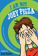 I Am Not Joey Pigza