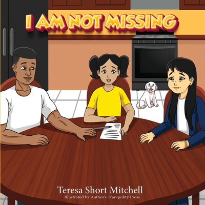 I Am Not Missing - Short Mitchell, Teresa