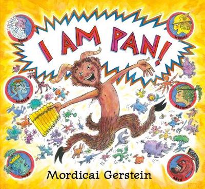 I Am Pan! - Gerstein, Mordicai