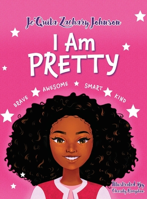 I Am Pretty - Zachary Johnson, Jequita