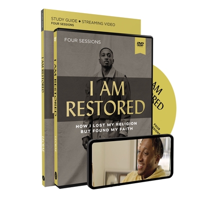 I Am Restored Study Guide with DVD: How I Lost My Religion But Found My Faith - Moore, Lecrae