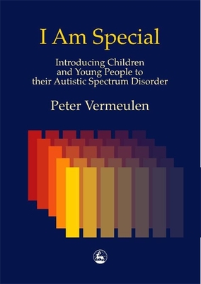 I Am Special: Narratives from Psychotherapy - Vermeulen, Peter