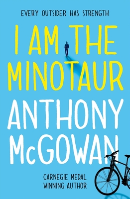 I Am the Minotaur - McGowan, Anthony