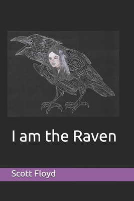 I am the Raven - Floyd, Scott