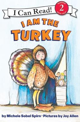 I Am the Turkey - Spirn, Michele Sobel