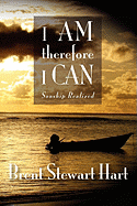 I Am Therefore I Can: Sonship Realized