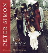 I and Eye: Pictures of My Generation