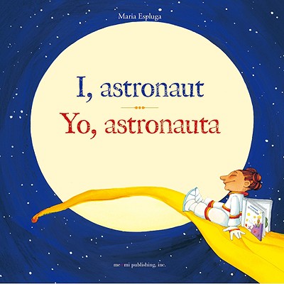 I, Astronaut/Yo, Astronauta - Espluga, Maria