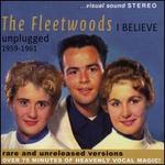 I Believe: Unplugged 1959-1961