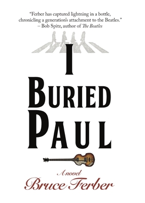 I Buried Paul - Ferber, Bruce