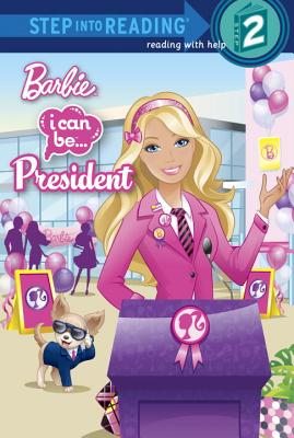 I Can Be President (Barbie) - Webster, Christy, and Riley, Kellee