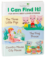 I Can Find It! Fun with 3 Best-Loved Stories (Large Padded Board Book & 3 Downloadable Apps!): The Three Little Pigs, the Frog Prince, Country Mouse City Mouse
