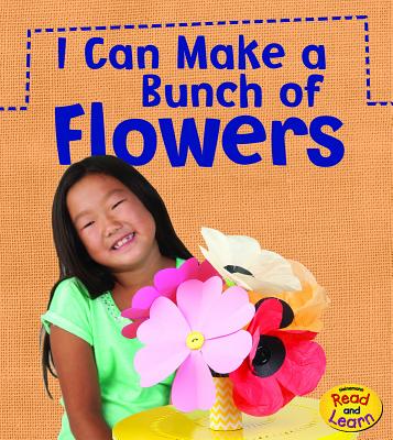 I Can Make a Bunch of Flowers - Issa, Joanna