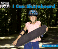 I Can Skateboard - Eckart, Edana