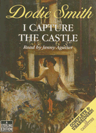 I Capture the Castle - Smith, Dodie, and Agutter, Jenny (Read by)
