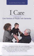 I Care: A Handbook for Care Partners of People with Dementia