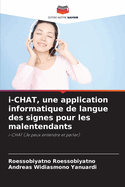 i-CHAT, une application informatique de langue des signes pour les malentendants