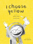 I Choose Yellow