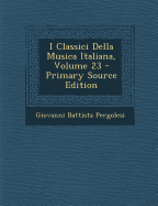 I Classici Della Musica Italiana, Volume 23