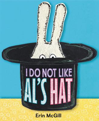 I Do Not Like Al's Hat - 