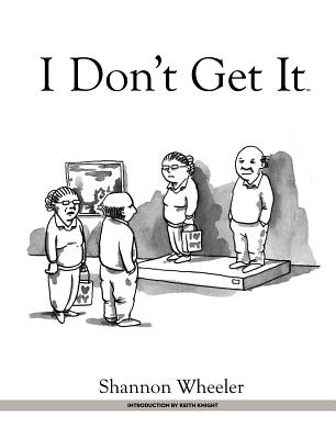 I Don't Get it - Wheeler, Shannon