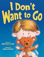 I Don't Want to Go
