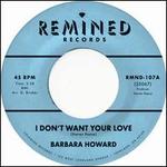 I Don't Want Your Love