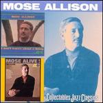 I Don't Worry About a Thing/Mose Alive! - Mose Allison