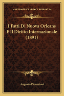 I Fatti Di Nuova Orleans E Il Diritto Internazionale (1891)