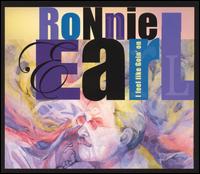 I Feel Like Goin' On - Ronnie Earl