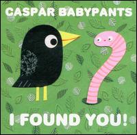 I Found You! - Caspar Babypants