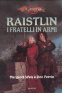 I Fratelli in Armi (Raistlin)