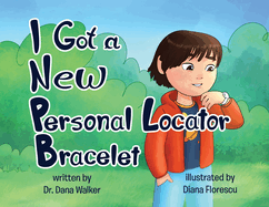 I Got a New Personal Locator Bracelet