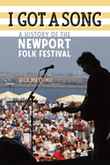 I Got a Song: A History of the Newport Folk Festival