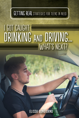 I Got Caught Drinking and Driving...What's Next? - Bongiorno, Elissa