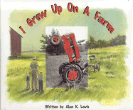 I Grew Up on a Farm