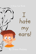 I Hate My Ears