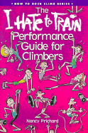I Hate to Train Performance Guide for Climbers