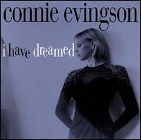 I Have Dreamed - Connie Evingson