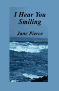 I Hear You Smiling