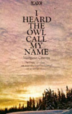 I Heard the Owl Call My Name. Margaret Craven - Craven, Margaret