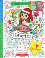 I Heart Christmas (Ella Diaries Bind-Up)