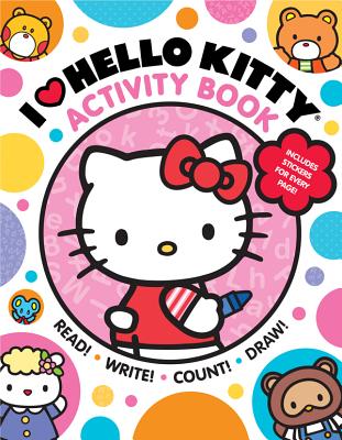 I Heart Hello Kitty Activity Book: Read, Write, Count, and Draw with Hello Kitty and Friends! - Sanrio